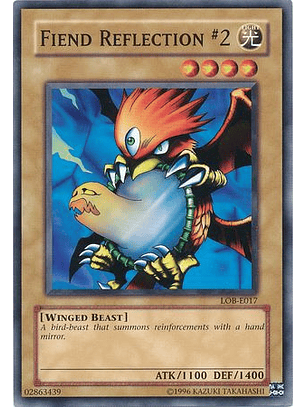 Fiend Reflection #2 - LOB-EN021 - Common Unlimited (25th Reprint)