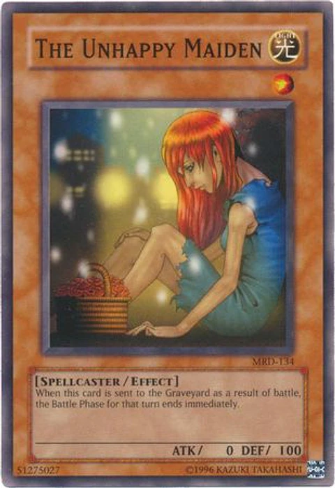 The Unhappy Maiden - MRD-EN134 - Common Unlimited (25th Reprint)