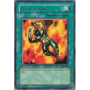 Final Flame - LOB-EN100 - Rare Unlimited (25th Reprint)