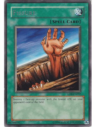 Fissure - LOB-EN057 - Rare Unlimited (25th Reprint)
