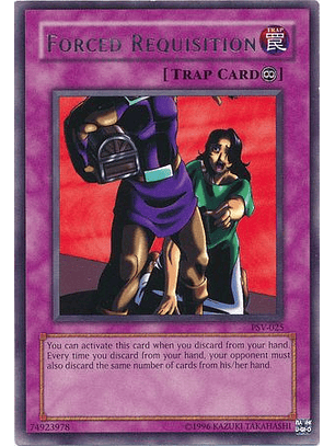 Forced Requisition - PSV-EN025 - Rare Unlimited (25th Reprint)