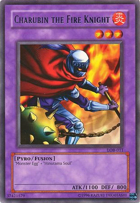 Charubin the Fire Knight - LOB-EN015 - Rare Unlimited (25th Reprint)