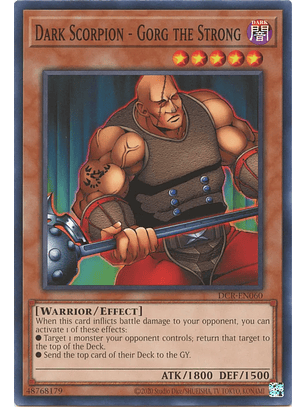 Dark Scorpion - Gorg the Strong - DCR-EN060 - Common Unlimited (25th Reprint)