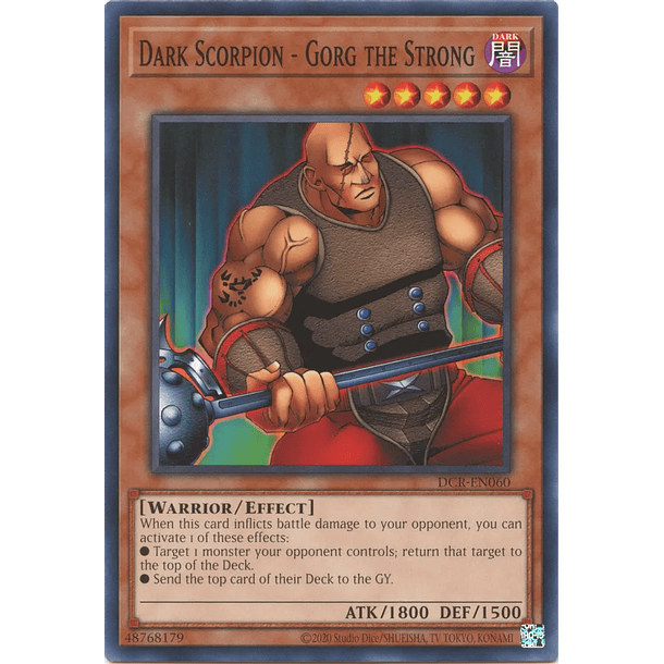 Dark Scorpion - Gorg the Strong - DCR-EN060 - Common Unlimited (25th Reprint)