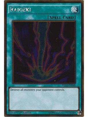 Raigeki - PGL2-EN048 - Gold Rare 1st Edition