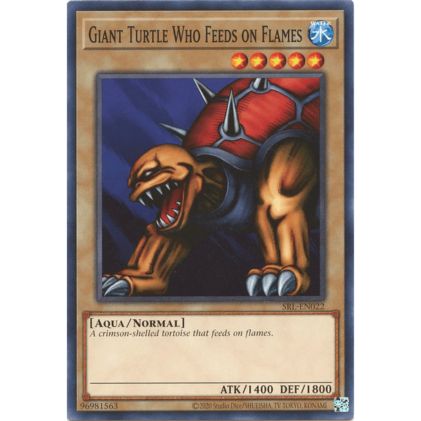 Giant Turtle Who Feeds on Flames - SRL-EN022 - Common Unlimited (25th Reprint)
