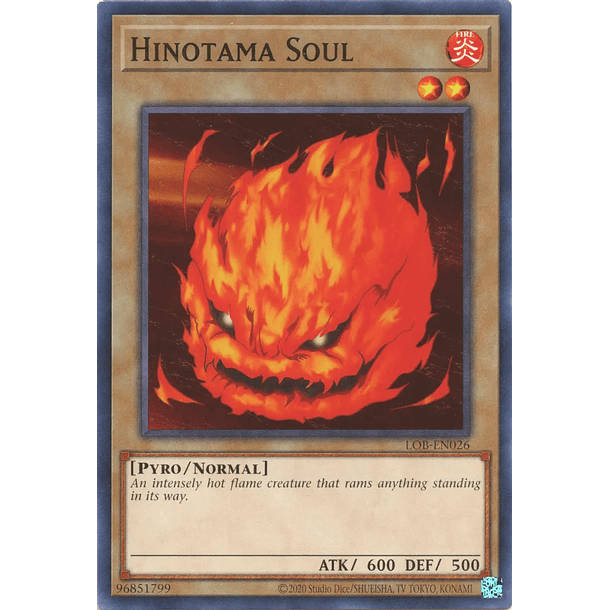Hinotama Soul - LOB-EN026 - Common Unlimited (25th Reprint)