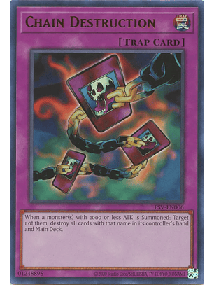 Chain Destruction - PSV-EN006 - Ultra Rare Unlimited (25th Reprint)