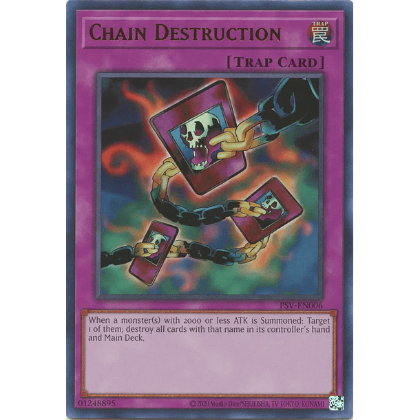Chain Destruction - PSV-EN006 - Ultra Rare Unlimited (25th Reprint)