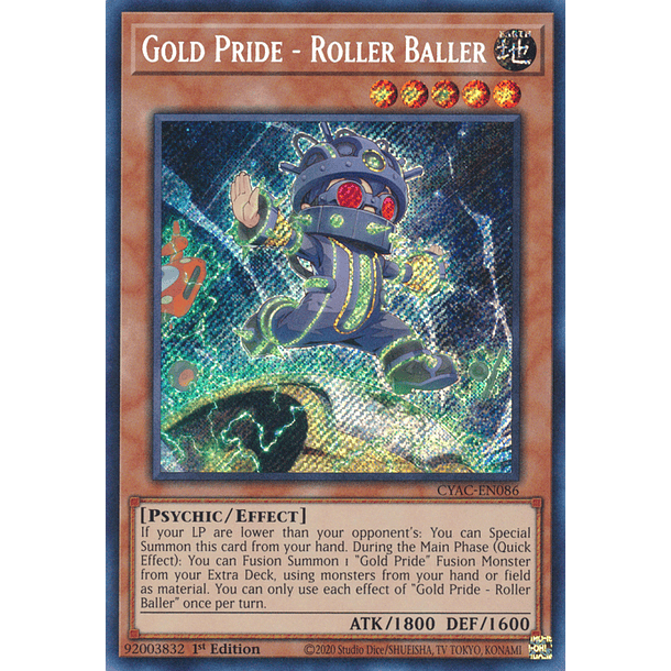 Gold Pride - Roller Baller - CYAC-EN086 - Secret Rare