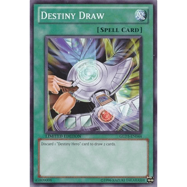 Destiny Draw - GLD3-EN044 - Common