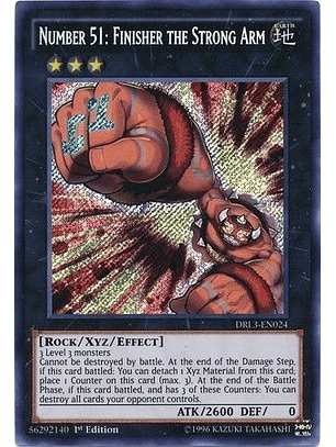 Number 51: Finisher the Strong Arm - DRL3-EN024 - Secret Rare 