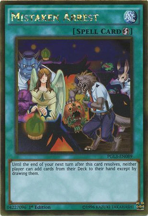 Mistaken Arrest - PGL3-EN089 - Gold Rare 