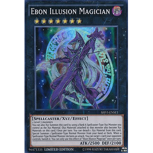 Ebon Illusion Magician - SHVI-ENSE1 - Super Rare Limited Edition