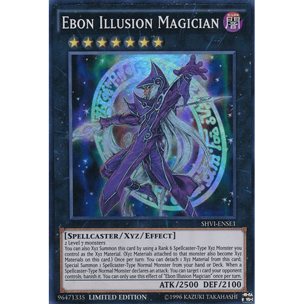Ebon Illusion Magician - SHVI-ENSE1 - Super Rare Limited Edition