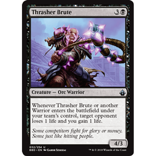Thrasher Brute - BBD - U