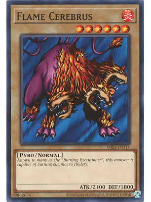 Flame Cerebrus - MRD-EN111 - Common Unlimited (25th Reprint)