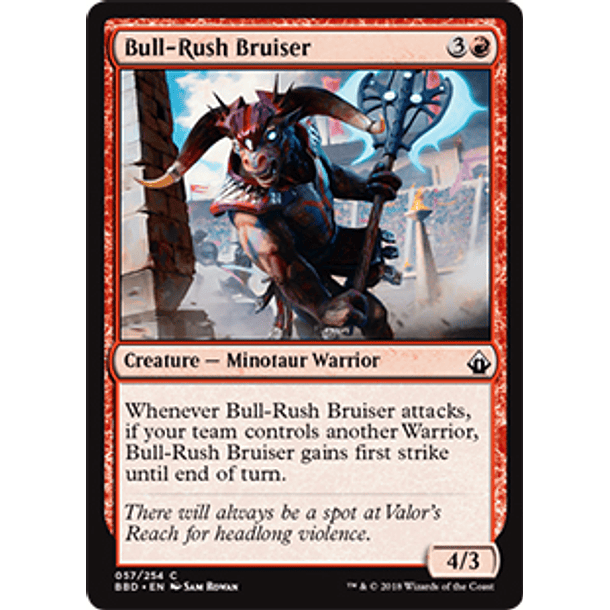 Bull-Rush Bruiser - BBD - C