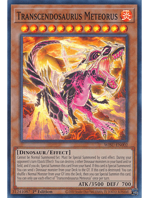 Transcendosaurus Meteorus - WISU-EN002 - Super Rare