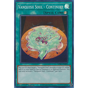 Vanquish Soul - Continue? - WISU-EN025 - Super Rare