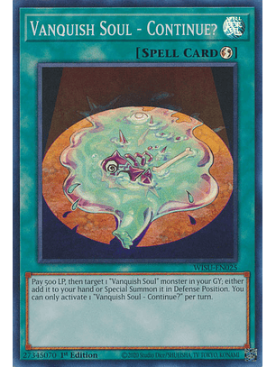 Vanquish Soul - Continue? - WISU-EN025 - Super Rare