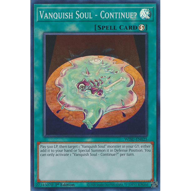 Vanquish Soul - Continue? - WISU-EN025 - Super Rare