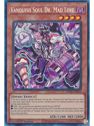 Vanquish Soul Dr. Mad Love - WISU-EN019 - Collector Rare