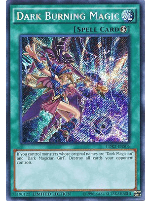 Dark Burning Magic - LDK2-ENS05 - Secret Rare Limited Edition