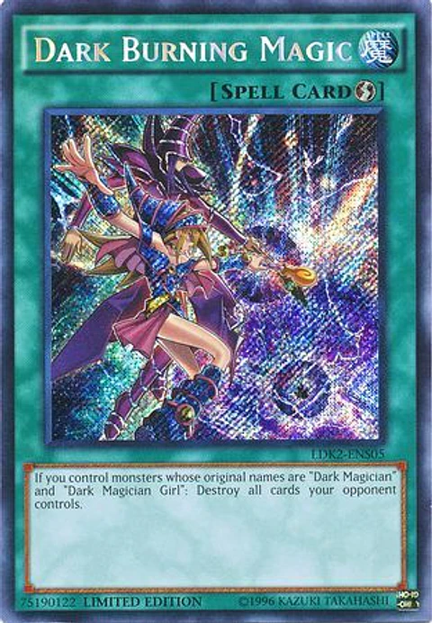 Dark Burning Magic - LDK2-ENS05 - Secret Rare Limited Edition