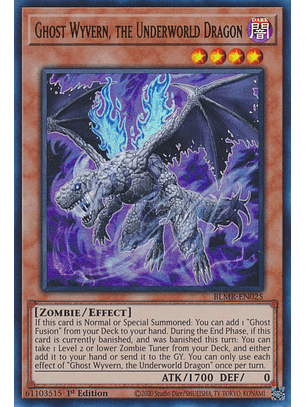 Ghost Wyvern, the Underworld Dragon - BLMR-EN025 - Ultra Rare 