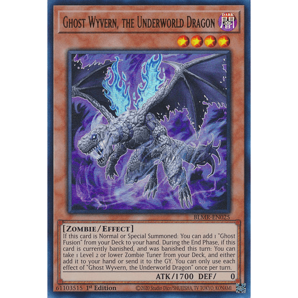 Ghost Wyvern, the Underworld Dragon - BLMR-EN025 - Ultra Rare 