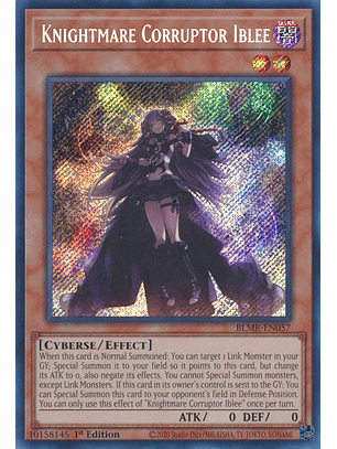 Knightmare Corruptor Iblee - BLMR-EN057 - Secret Rare