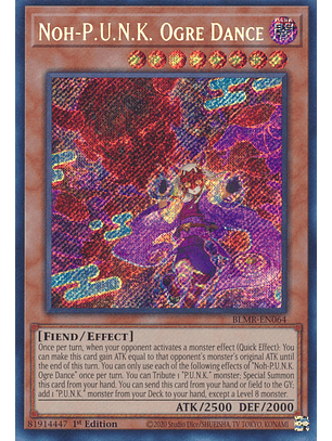 Noh-P.U.N.K. Ogre Dance - BLMR-EN064 - Secret Rare