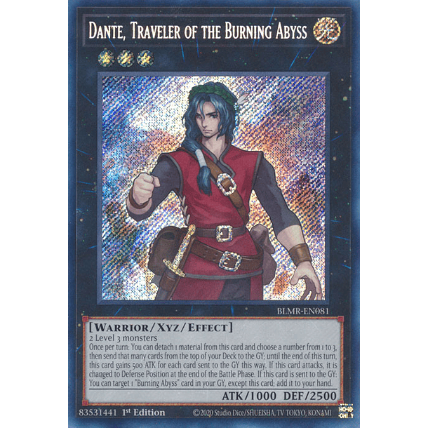 Dante, Traveler of the Burning Abyss - BLMR-EN081 - Secret Rare 