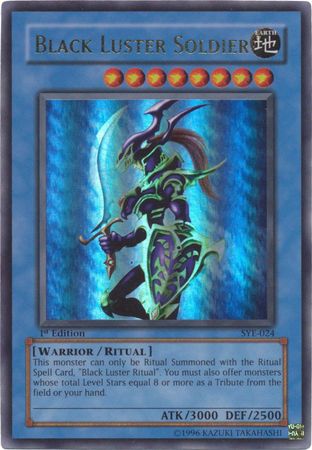 Black Luster Soldier - SYE-024 - Ultra Rare 1st Edition 1