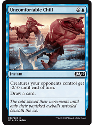 Uncomfortable Chill - M19 - C 