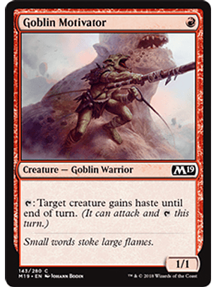 Goblin Motivator - M19 - C