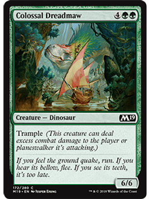 Colossal Dreadmaw - M19 - C 