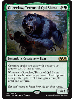 Goreclaw, Terror of Qal Sisma - M19 - R