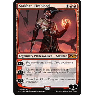 Sarkhan, Fireblood - M19 - M