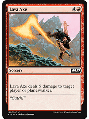 Lava Axe - M19 - C 