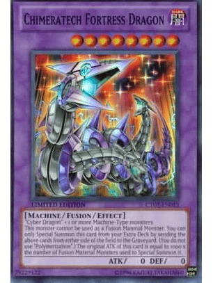 Chimeratech Fortress Dragon - CT07-EN013 - Super Rare