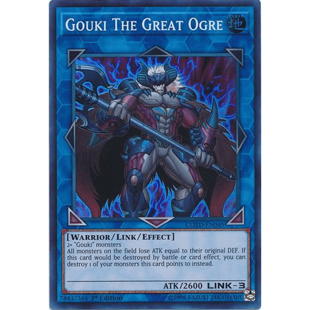 Gouki The Great Ogre - COTD-EN045 - Super Rare