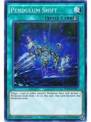 Pendulum Shift - PEVO-EN037 - Super Rare
