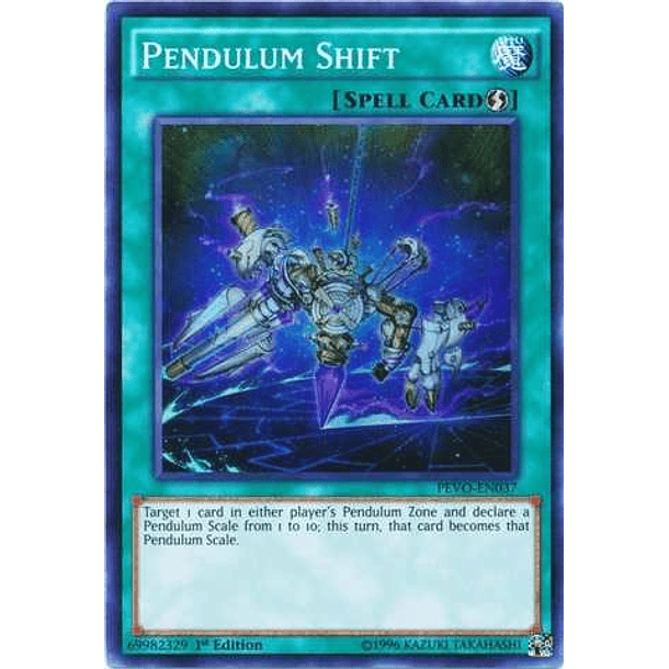 Pendulum Shift - PEVO-EN037 - Super Rare