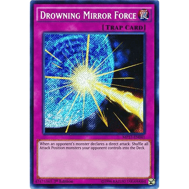 Drowning Mirror Force - MP17-EN041 - Secret Rare 