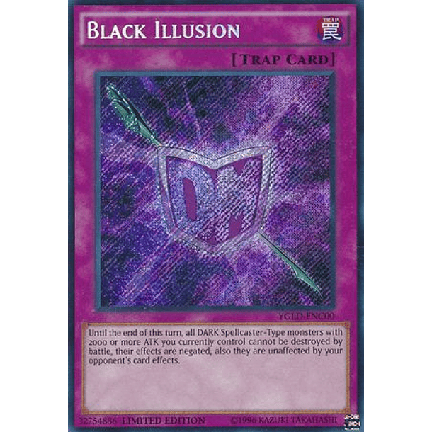 Black Illusion - YGLD-ENC00 - Secret Rare Limited Edition