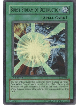 Burst Stream of Destruction - AST-038 - Ultra Rare 1st Edition