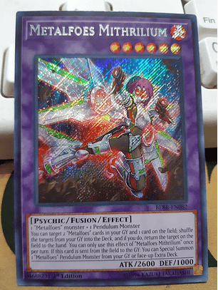 Metalfoes Mithrilium - BLRR-EN082 - Secret Rare