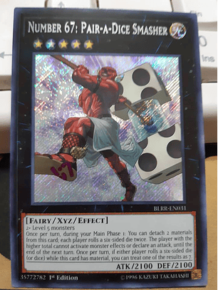 Number 67: Pair-a-Dice Smasher - BLRR-EN031 - Secret Rare 